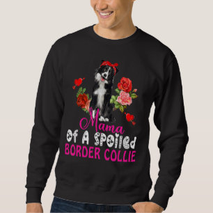 Sudadera Mamá De Una Frontera Mal Fracturada Collie Cute Pe
