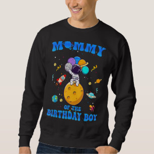 Sudadera Mamá Del Astronauta Espacial De Cumpleaños