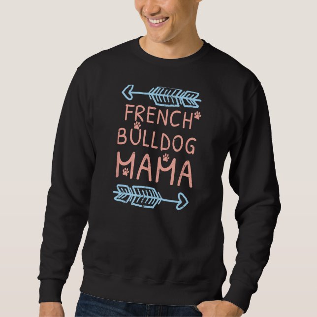Sudadera Mamá del Bulldog francés - Una para los amantes de (Anverso)