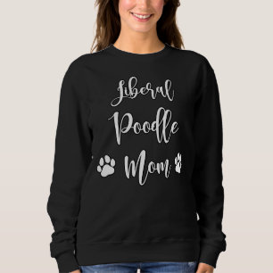 Sudadera Mamá del caniche liberal