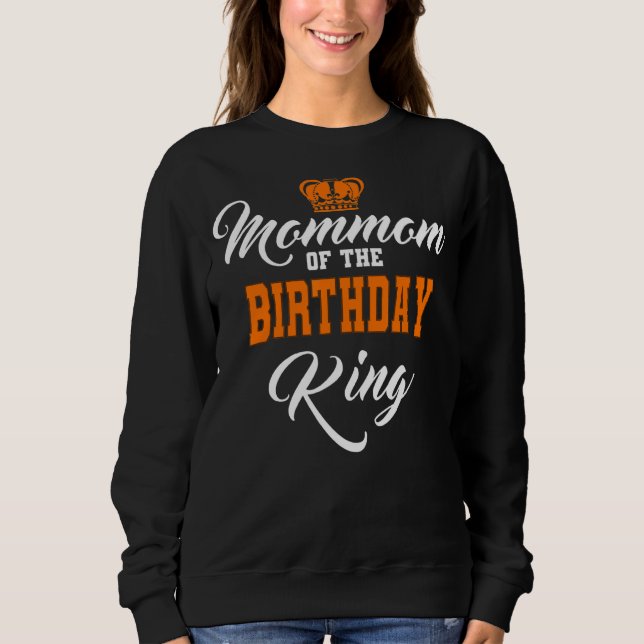 Sudadera Mamá Del Cumpleaños Rey Fiesta Crown Bday Celeb (Anverso)