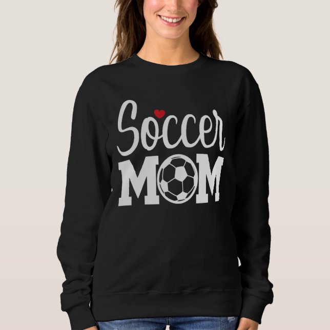 Sudadera Mamá del fútbol se divierte con mamá el día del pa (Anverso)