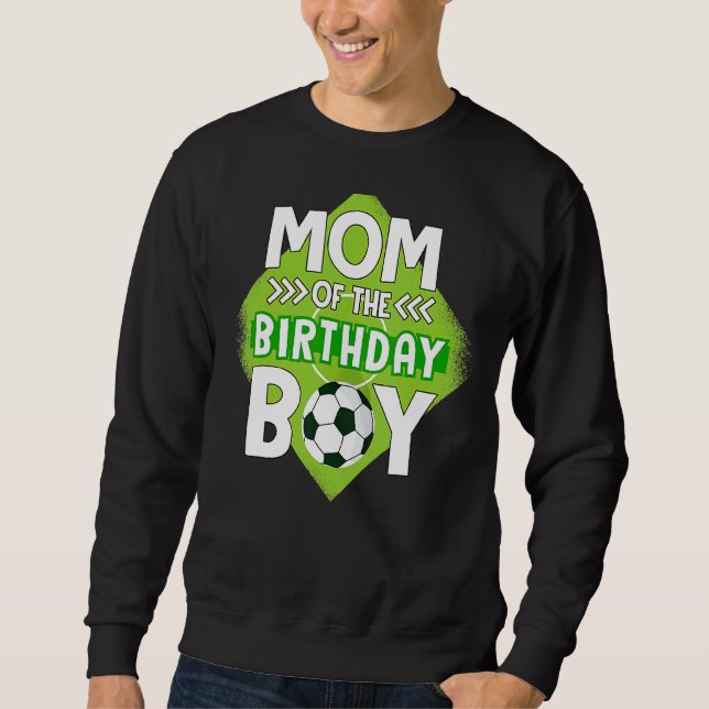 Sudadera Mamá Del Niño De Cumpleaños Fútbol Mamá Para El Cu (Anverso)
