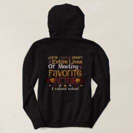 Sudadera Mamá del teatro - crié a mi actor preferido