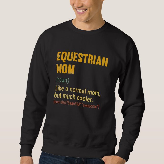 Sudadera Mamá ecuestre definición orgullosa madre ecuestre (Anverso)