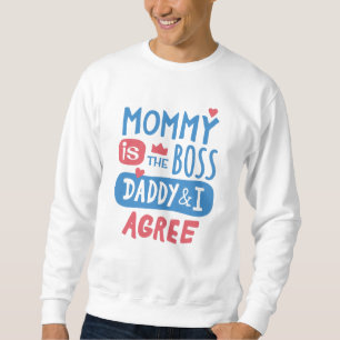 Sudadera Mamá es la jefa Papá y yo estamos de acuerdo