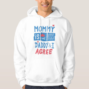 Sudadera Mamá es la jefa Papá y yo estamos de acuerdo