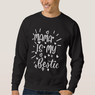 Sudadera Mamá es mi bestie 23