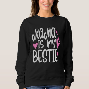 Sudadera Mama Es Mi Bestie 4