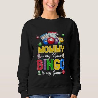 Sudadera Mamá es mi nombre Bingo es mi juego divertido jueg