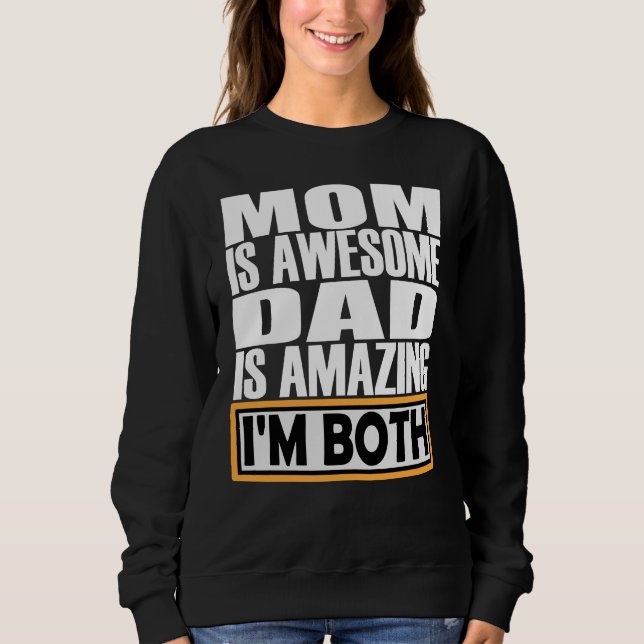SUDADERA MAMÁ ES UN PAPÁ INCREÍBLE ES INCREÍBLE. AMBOS SOY. (Anverso)