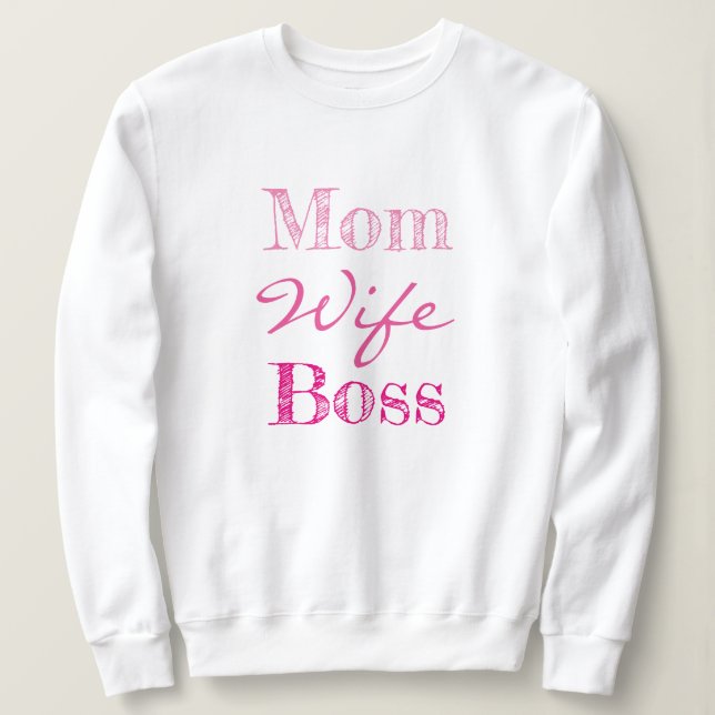 Sudadera Mamá Esposa Boss Typography (Anverso del diseño)