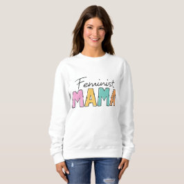 Sudadera Mamá feminista