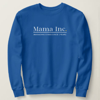 Sudadera Mama Inc. Gestionando el Caos Año Personalizado De