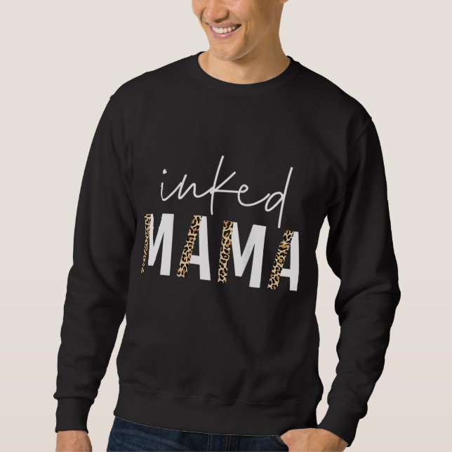 Sudadera Mamá leopardo con tinta, vida de mamá tatuada (Anverso)