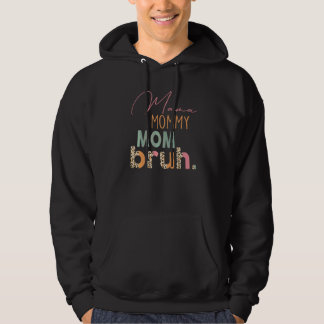 Sudadera Mamá leopardo Mamá Mamá Bruh Día de la Madre Muje