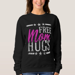 Sudadera Mamá libre abraza a Lesbiana Gay Lgbt Orgullosa Ma