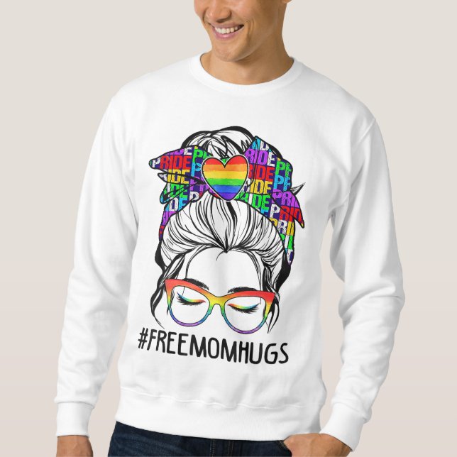 Sudadera Mamá libre abraza el desordenado orgullo LGBT (Anverso)