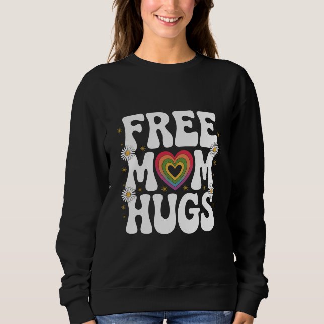 Sudadera Mamá libre abraza el orgullo LGBT de lesbianas tra (Anverso)