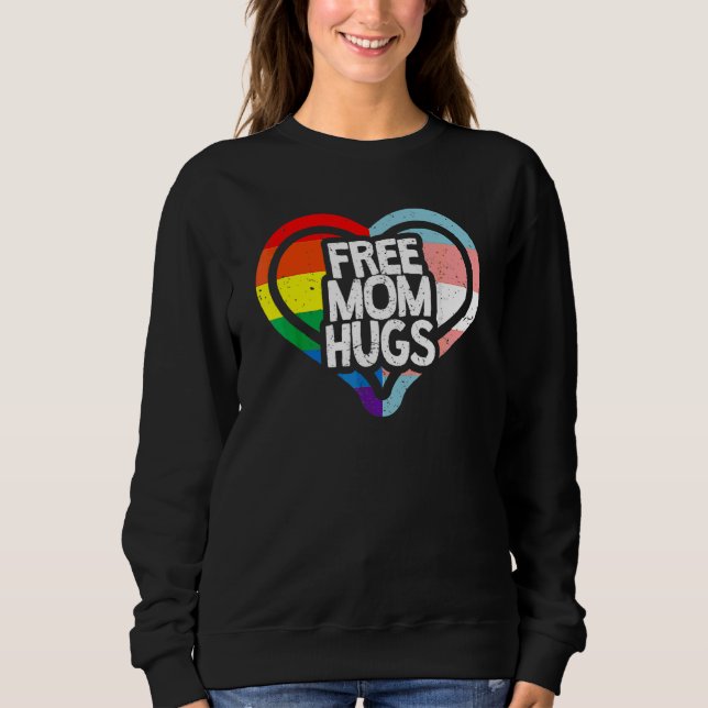 Sudadera Mamá libre abraza el Rainbow Lgbt Orgullo Gay Tran (Anverso)