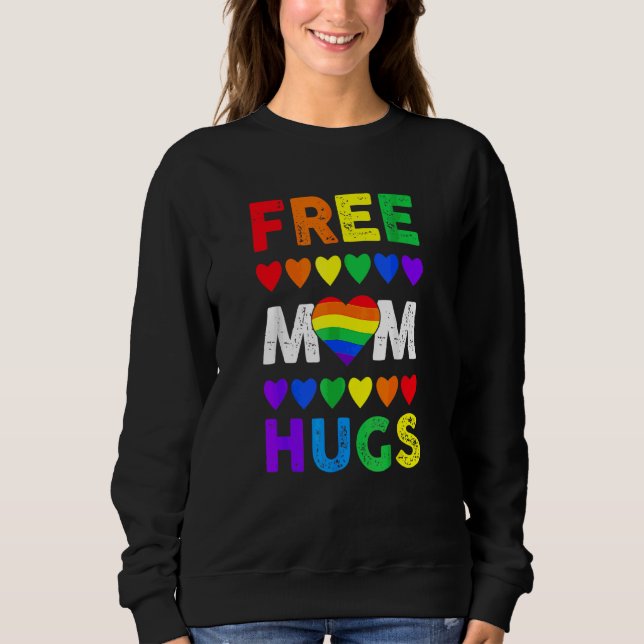 Sudadera Mamá Libre Abraza Lgbt Lgbt Lgb De Lgb De Lesbiana (Anverso)