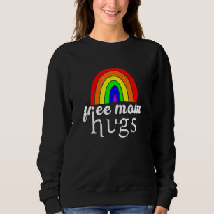 Sudadera Mamá libre abraza Orgullo Gay Lgbtq Orgullo Mama R
