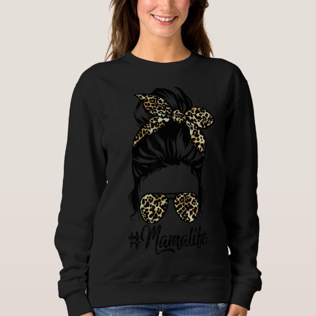 Sudadera Mama Life Messy Hair Bun Leopard El Día de la Madr (Anverso)