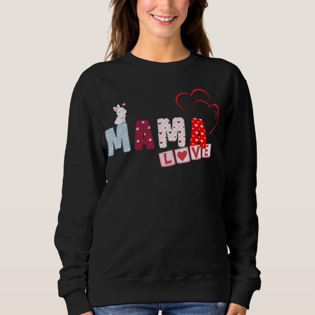 Sudadera Mama Love Bunny Sweatshirt (Anverso)