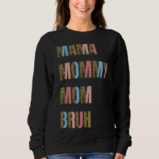 Sudadera Mamá mamá Bruh Día de la Madre leopardo chico de l