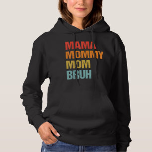 Sudadera Mamá mamá Bruh Día de la Madre Retro