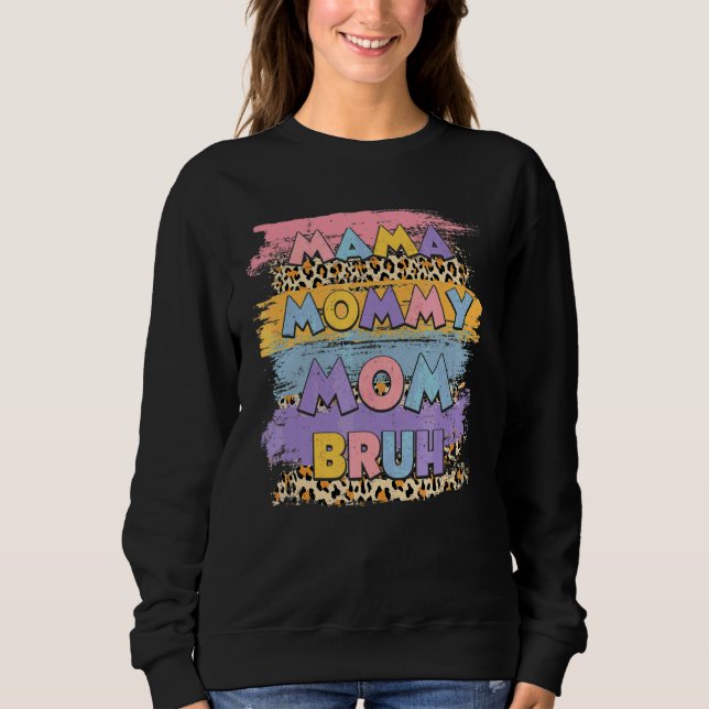 Sudadera Mamá mamá Bruh Leopard Boho Feliz Día de la Madre (Anverso)
