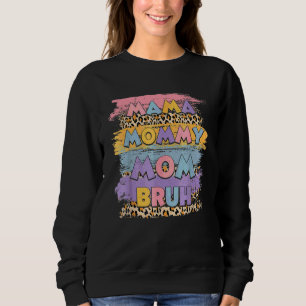 Sudadera Mamá mamá Bruh Leopard Boho Feliz Día de la Madre