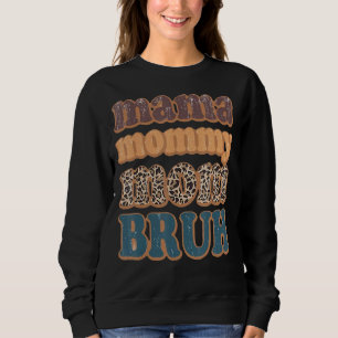 Sudadera Mamá mamá Bruh Leopardo de la bruja de la impresió