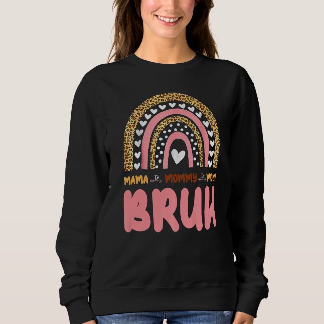 Sudadera Mamá mamá Bruh Rainbow Boho Día 1 de la Madre (Anverso)