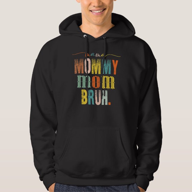 Sudadera Mamá, mamá, madre, vida de mamá (Anverso)