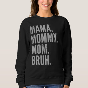 Sudadera Mamá Mamá mamá Bruh Luz Autismo Concienciación Mad