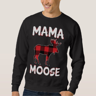 Sudadera Mamá mamá Mamá Moose Navidades a casa