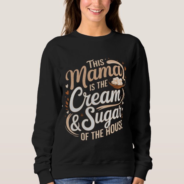 Sudadera Mamá más dulce (Anverso)
