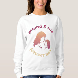 Sudadera Mama & Me Vínculo Eterno Madre Hija