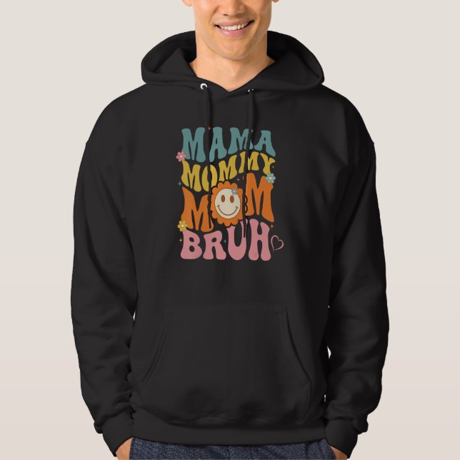 Sudadera Mama Mommy Mom Bruh mom mother_1 (Anverso)