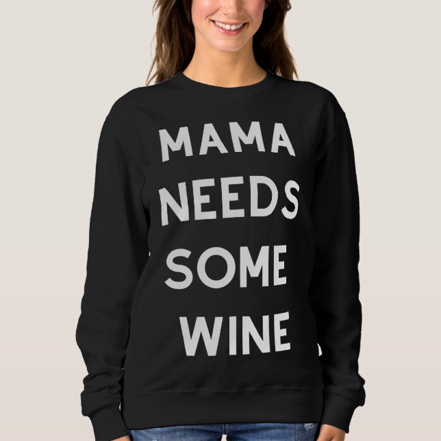 Sudadera Mamá necesita algo de sopa de vino (Anverso)