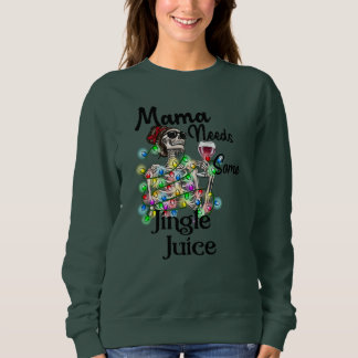 Sudadera Mamá necesita una camiseta de Navidades de jugo ji