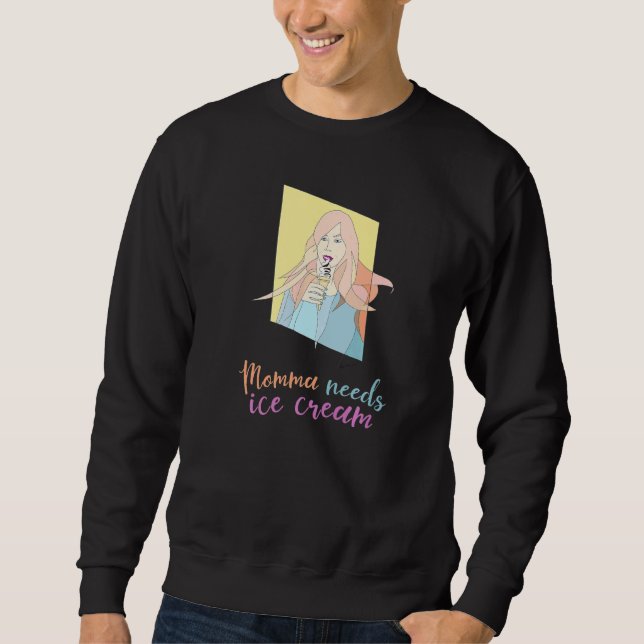 Sudadera Mama needs ice cream pastel ice cream portrait ill (Anverso)