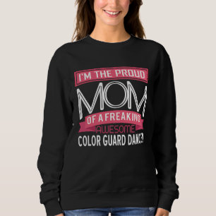 Sudadera Mamá orgullosa Bailarina increíble de escolta de b