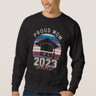 Sudadera Mamá Orgullosa De Un Senior Graduado 2023 Gradua