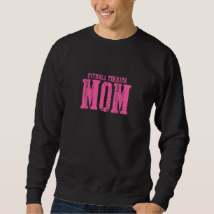 Sudadera Mamá Pitbull Terrier Mujer
