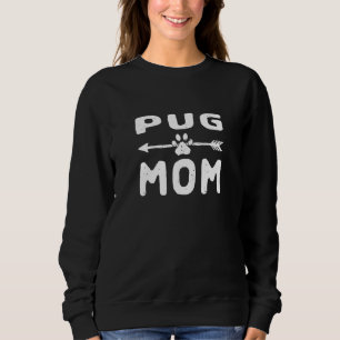 Sudadera Mamá Pug Bulldog Holandés Perro Dueña de Pug Masco