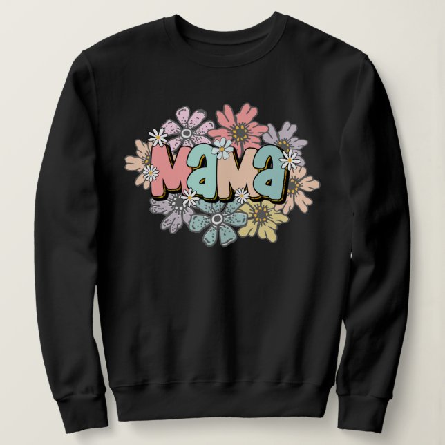 Sudadera Mamá Pullover Black Retro Mama Floral Sweatshirt (Anverso del diseño)