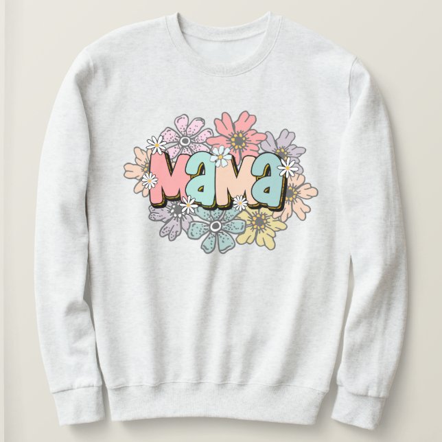 Sudadera Mama Pullover Retro Mama Floral Sweatshirt (Anverso del diseño)