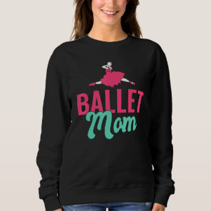Sudadera Mamá que baila ballet